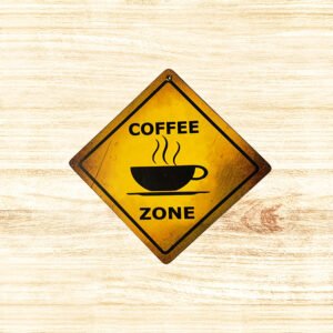 Cartel Chapa 18x18cm "COFFE ZONE"