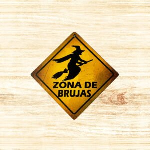 Cartel Chapa 18x18cm "ZONA DE BRUJAS"