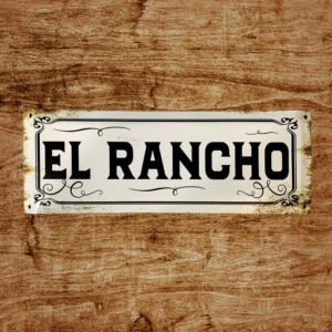 Cartel Chapa 20x54cm "EL RANCHO"