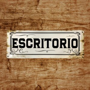 Cartel Chapa 20x54cm "ESCRITORIO"