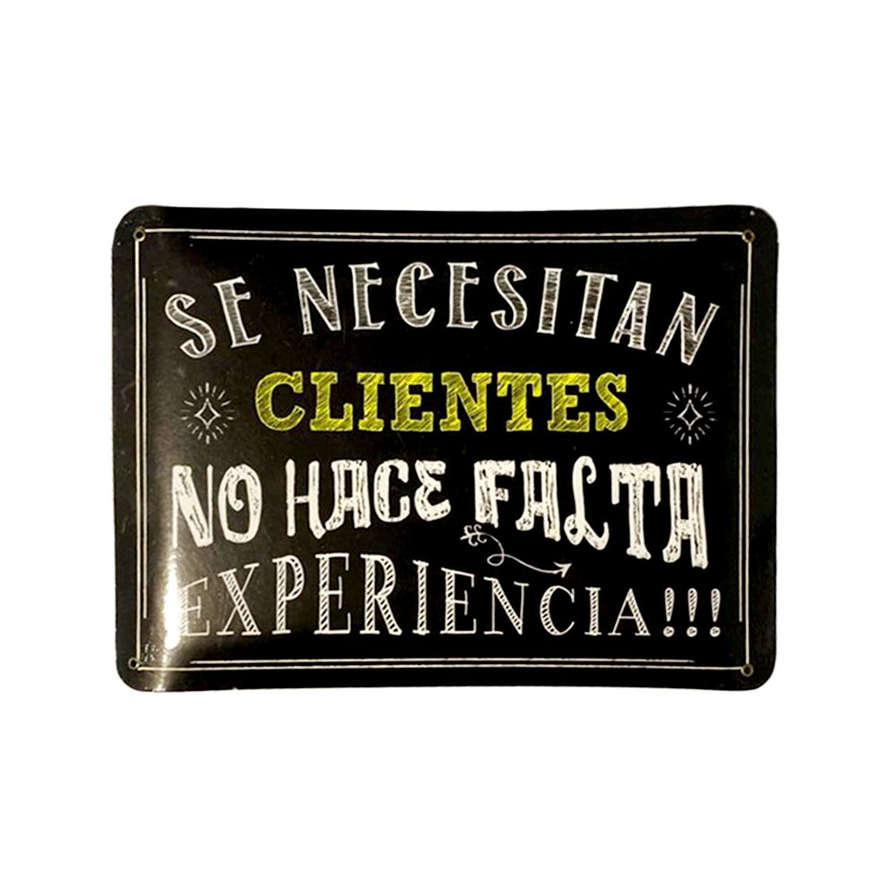 Cartel Chapa 32x42cm "Se Necesita Cliente" - Imagen 2