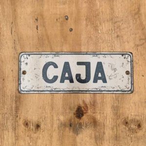 Cartel Chapa 8x22cm "CAJA"