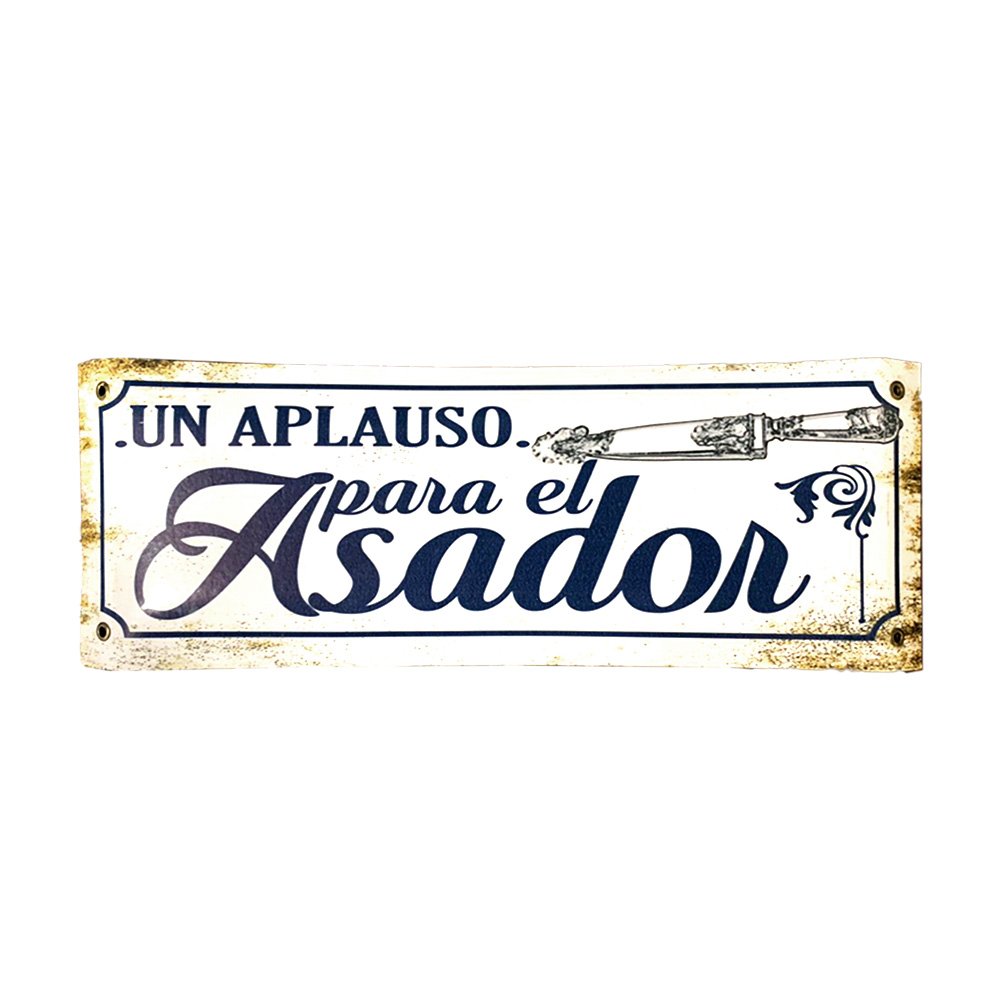 Cartel Chapa 14x37 "UN APLAUSO PARA EL ASADOR (CUCHILLO)" - Imagen 2