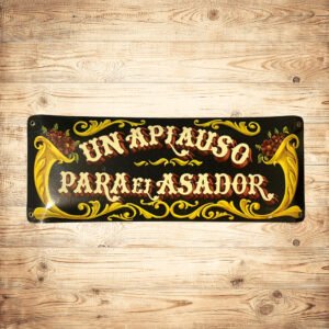 Cartel Chapa 18x43cm "UN APLAUSO PARA EL GRAN ASADOR FILETE"