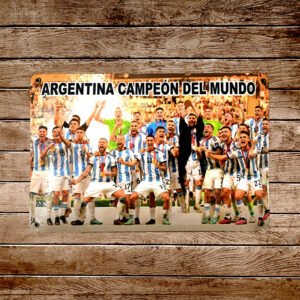 Cartel Chapa 25x35cm "Argentina Campeon Del Mundo"