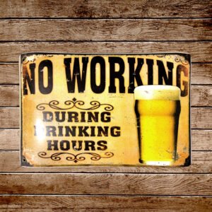 Cartel Chapa 25x35cm "No Working"