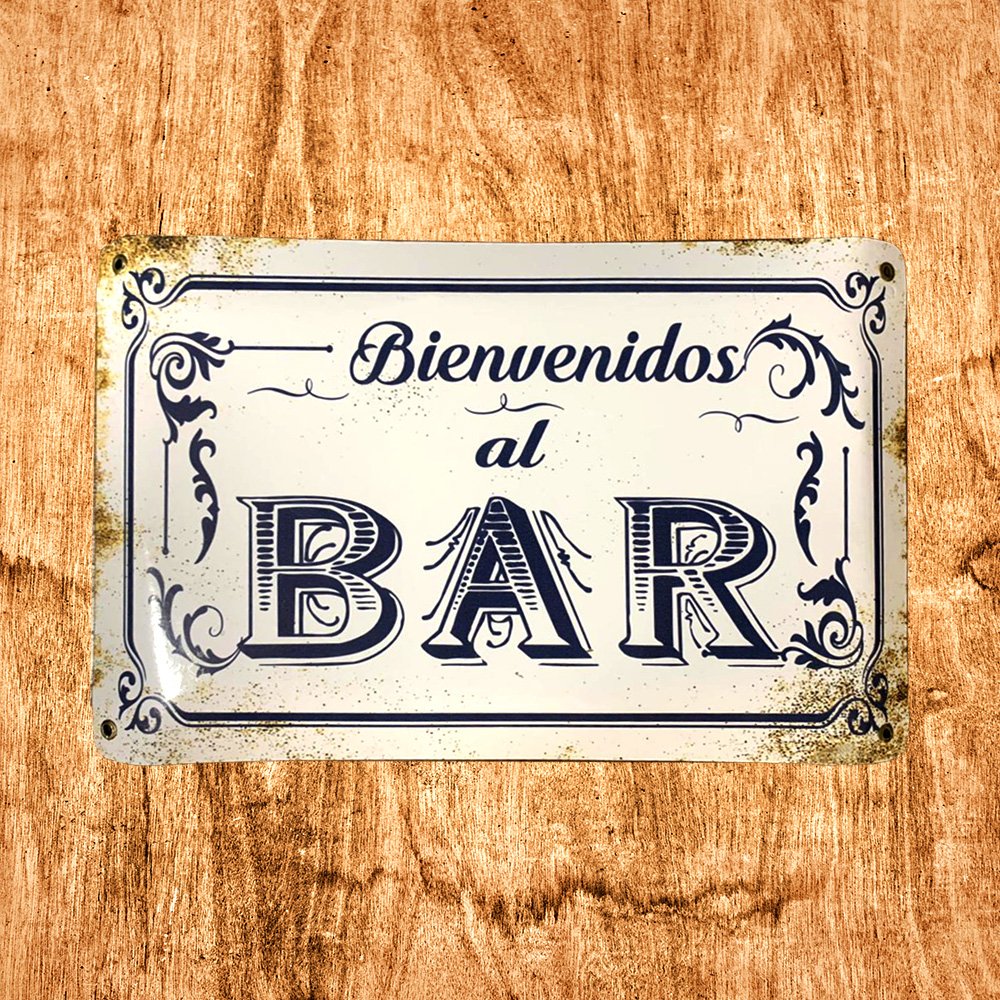 Cartel Chapa 25x35cm "Bienvenidos Al Bar"
