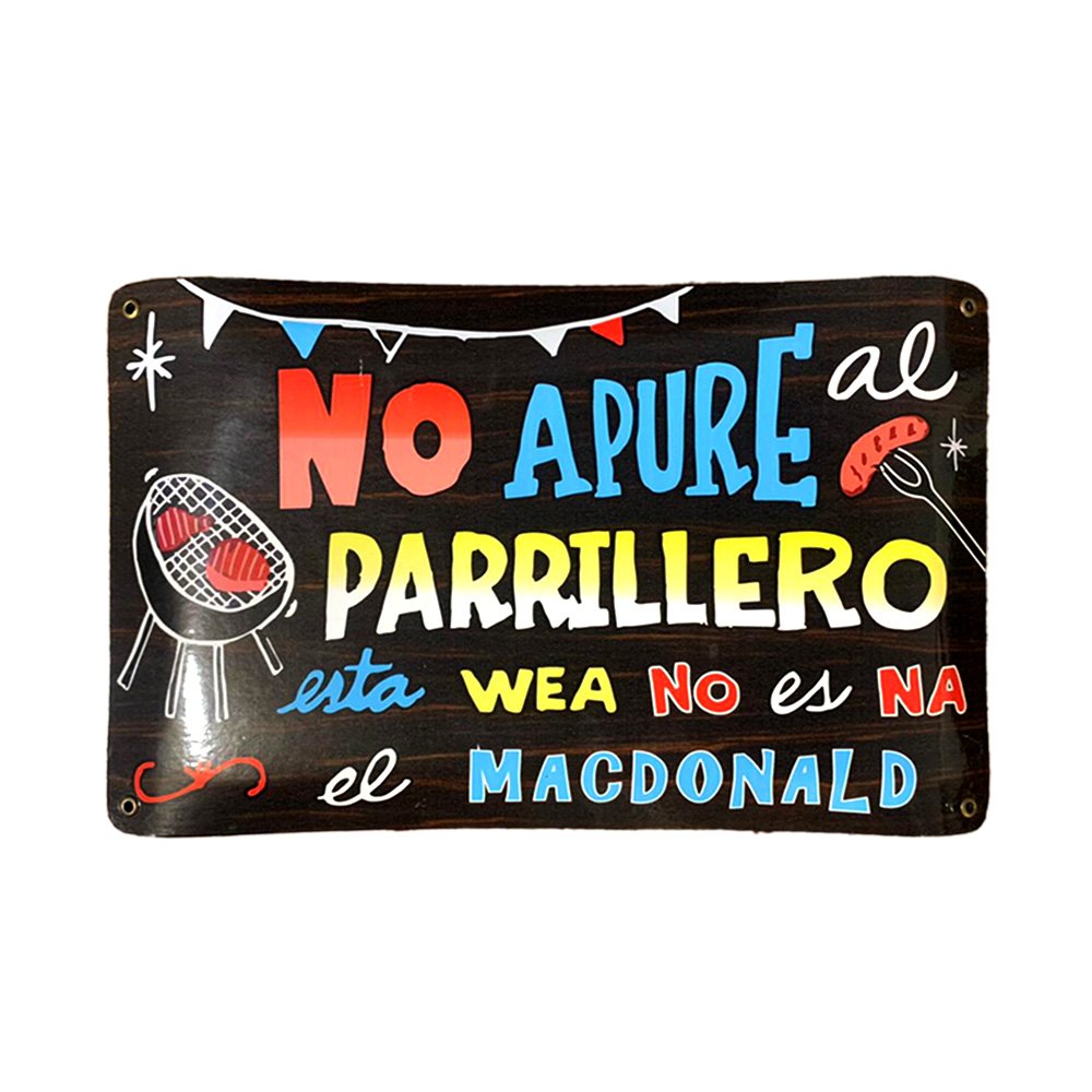 Cartel Chapa 25x35cm "No Apure Al Parrillero" - Imagen 2