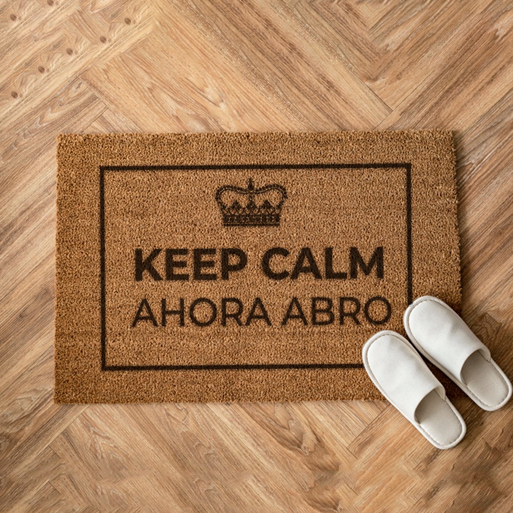 KEEP CALM AHORA ABRO