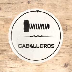 Cartel Chapa 17cm Redondo "CABALLEROS" Tornillo