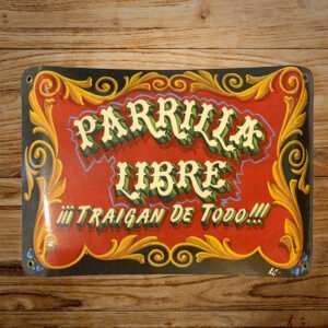 Cartel Chapa 20X27cm "PARRILLA LIBRE" (Filetiado)